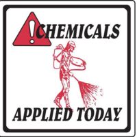 Chemical warning sign 30x30 cm CHEMICALS APPLIED TODAY